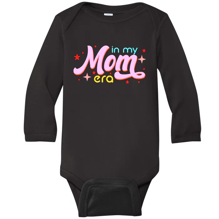 In My Mom Era Design Baby Long Sleeve Bodysuit