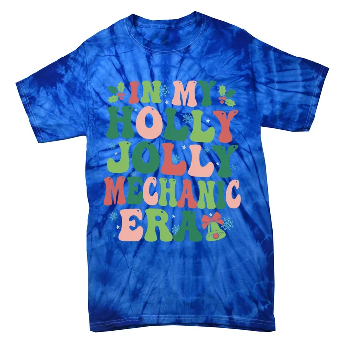 In My Mechanic Era Christmas Party Season Pjm Occupation Gift Tie-Dye T-Shirt