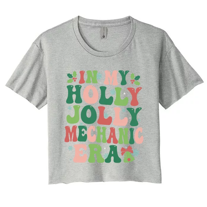 In My Mechanic Era Christmas Party Season Pjm Occupation Gift Women's Crop Top Tee