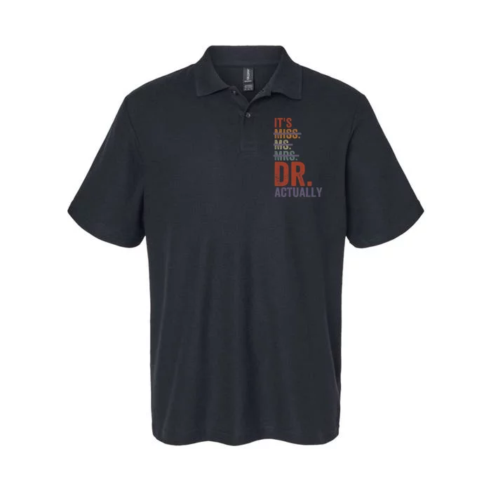 It's Miss Ms Mrs Dr Actually Doctor graduation Appreciation Softstyle Adult Sport Polo