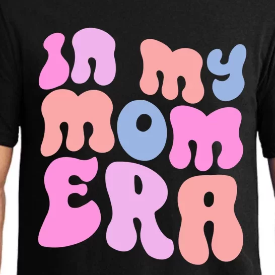 In My Mom Era Mom Life Humor Mothers Day Jokes New Mom Gift Pajama Set