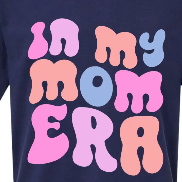 In My Mom Era Mom Life Humor Mothers Day Jokes New Mom Gift Sueded Cloud Jersey T-Shirt