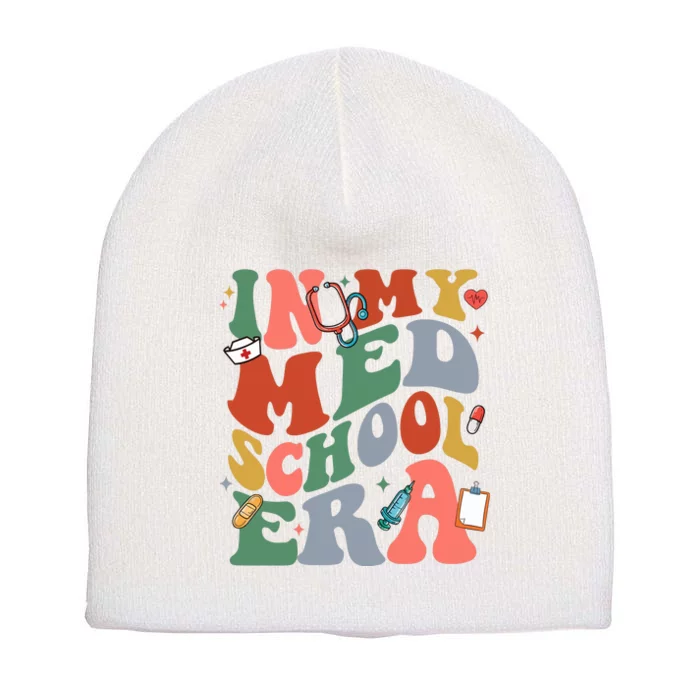 In My Med School Era Medical Student Short Acrylic Beanie