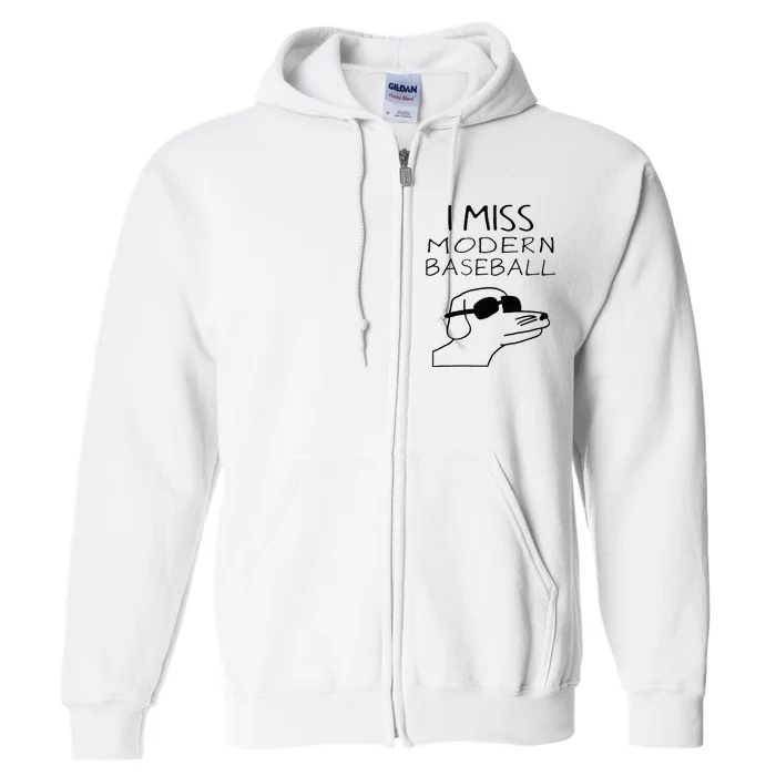 I Miss Modern Baseball Funny Dog Sport Lover Full Zip Hoodie