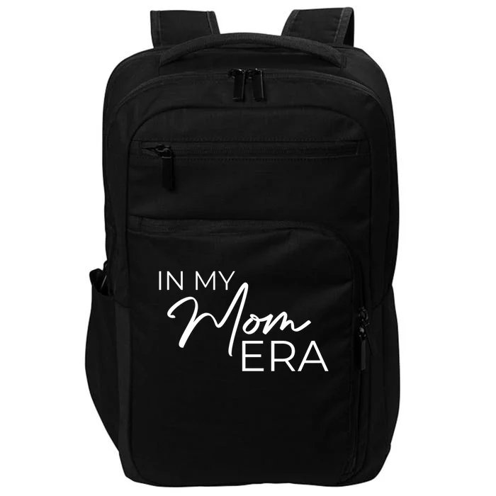 In My Mom Era Cute Gift Impact Tech Backpack