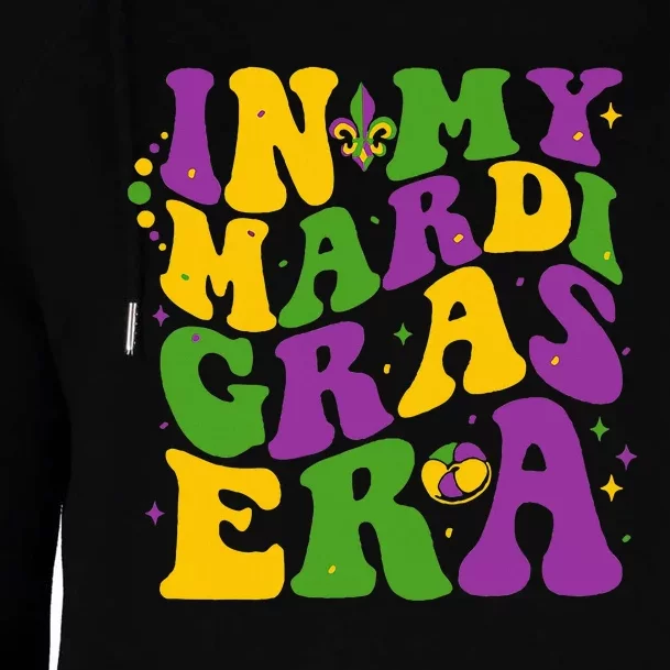 In My Mardi Gras Era Festival Retro Carnival Party Holiday Womens Funnel Neck Pullover Hood