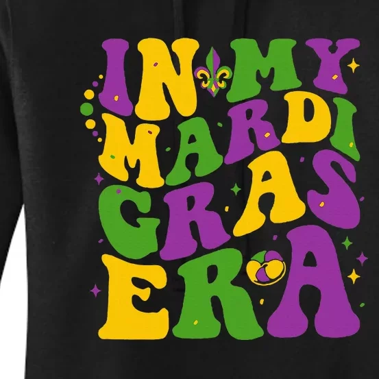 In My Mardi Gras Era Festival Retro Carnival Party Holiday Women's Pullover Hoodie