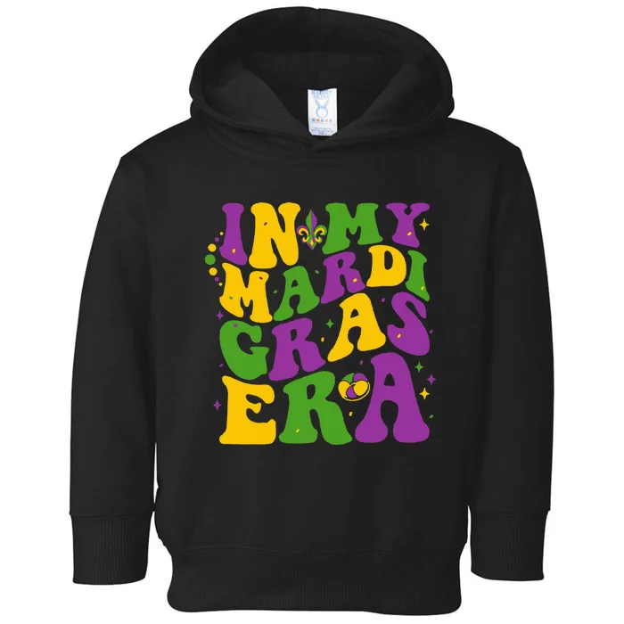 In My Mardi Gras Era Festival Retro Carnival Party Holiday Toddler Hoodie