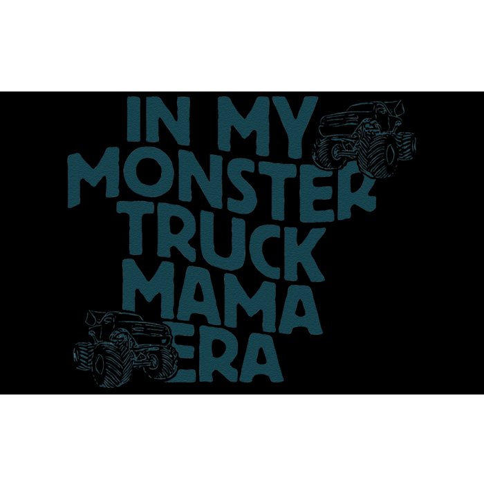 In My Monster Truck Mama Era Gift Bumper Sticker