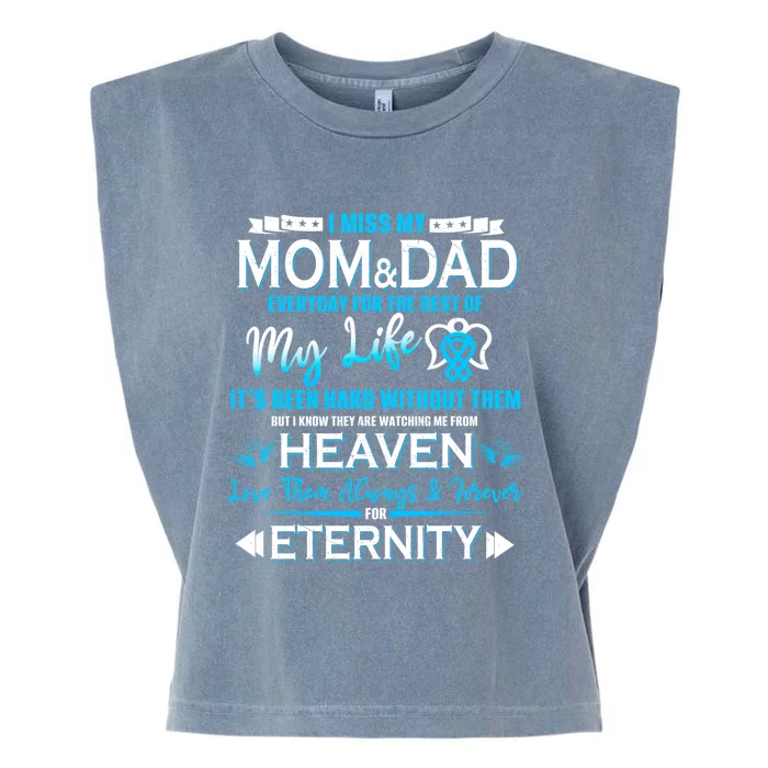 I Miss My Mom And Dad Love You Always And Forever For Eternity Great Gift Garment-Dyed Women's Muscle Tee