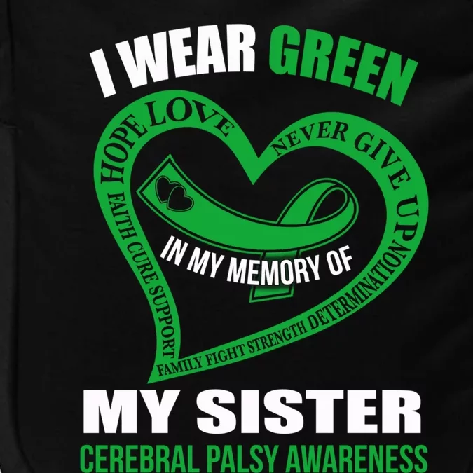 In My Memory Of My Sister Cerebral Palsy Awareness Gift Impact Tech Backpack