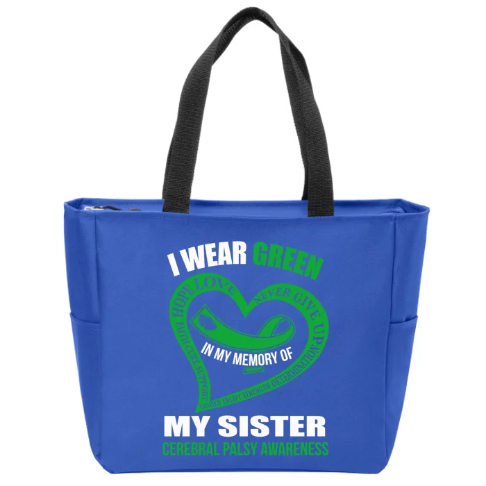 In My Memory Of My Sister Cerebral Palsy Awareness Gift Zip Tote Bag