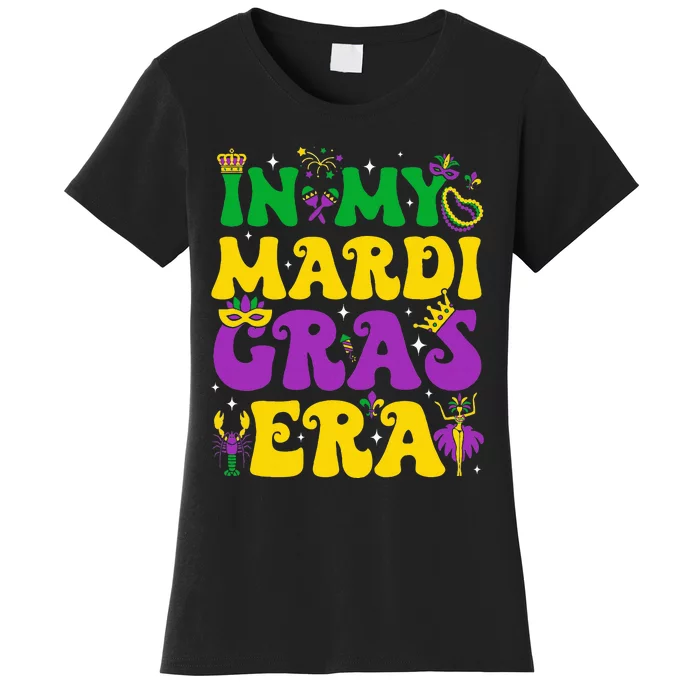 In My Mardi Gras Era Carnival Mardi Gras Women's T-Shirt