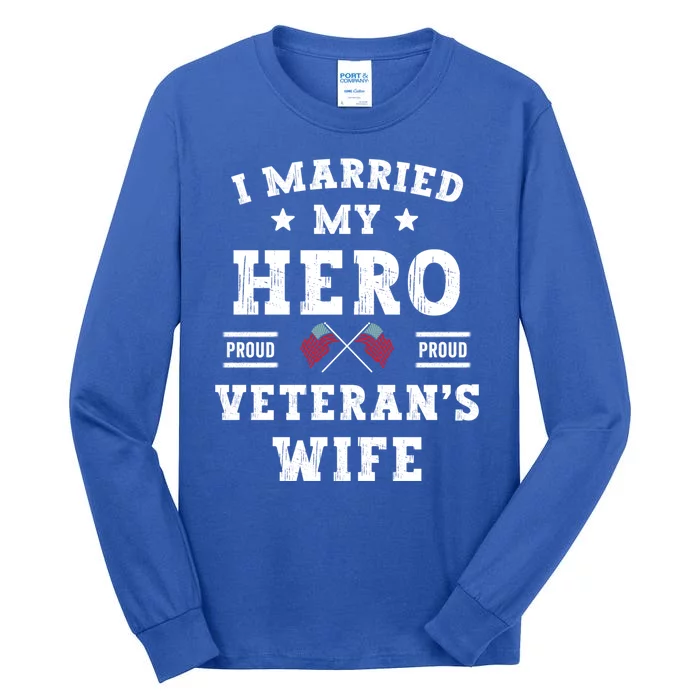 I Married My Hero Proud VeteranS Wife Memorial Day Vintage Tall Long Sleeve T-Shirt