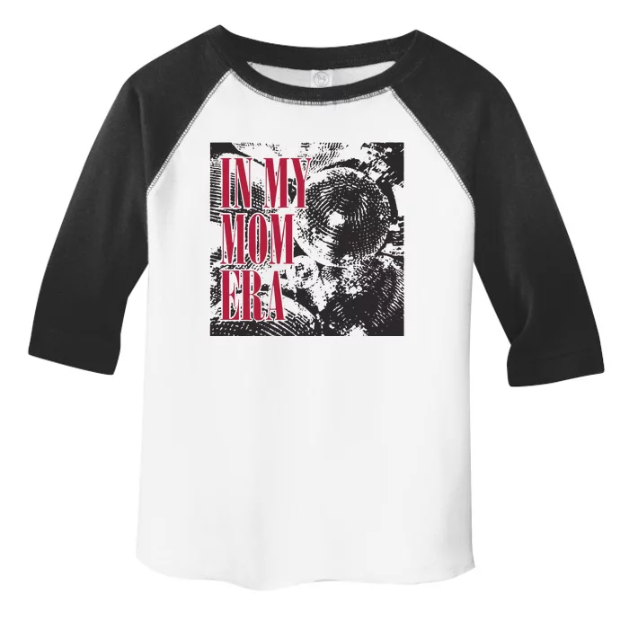 In My Mom Era Toddler Fine Jersey T-Shirt