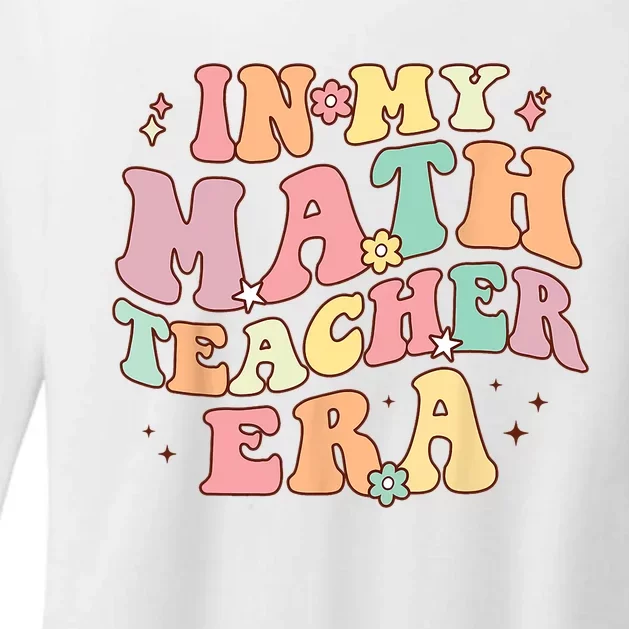 In My Math Teacher Era Retro Back To School Groovy Teacher Womens CVC Long Sleeve Shirt