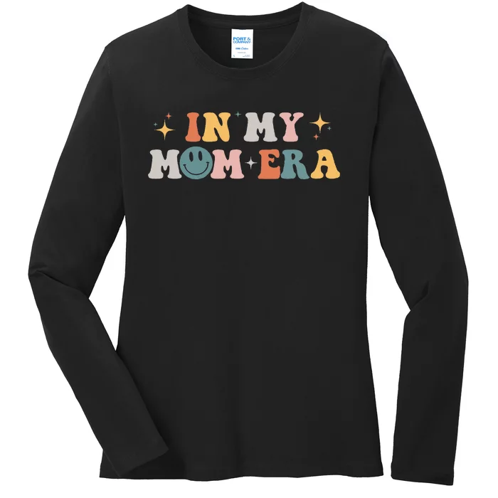 In My Mom Era Ladies Long Sleeve Shirt