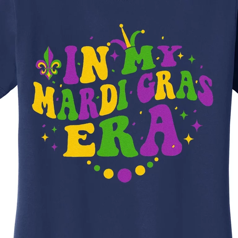 In My Mardi Gras Era Festival Retro Carnival Party Holiday Women's T-Shirt