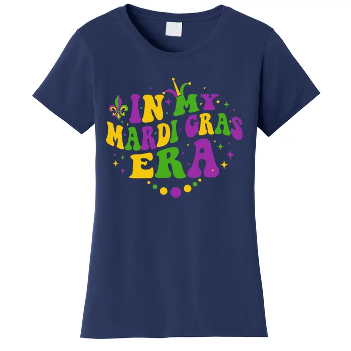 In My Mardi Gras Era Festival Retro Carnival Party Holiday Women's T-Shirt