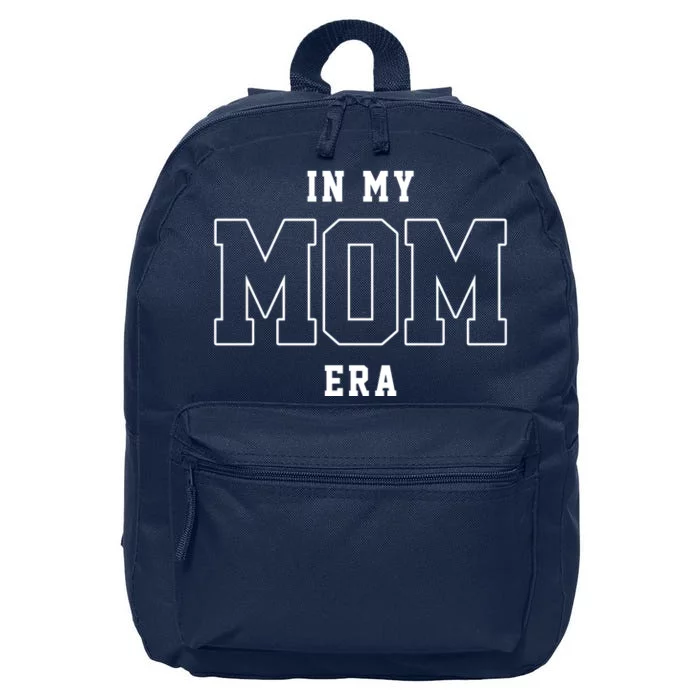 In My Mom Era Cute Mothers Day Gift 16 in Basic Backpack