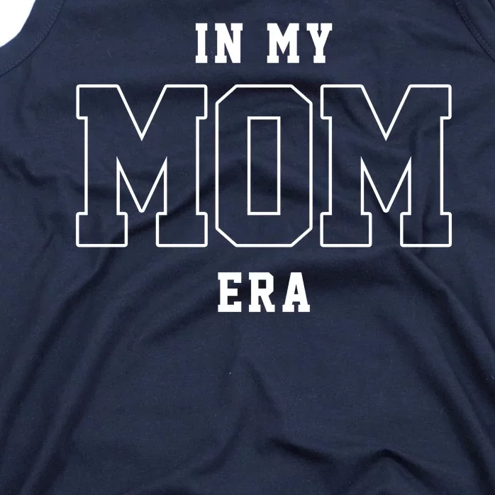 In My Mom Era Cute Mothers Day Gift Tank Top