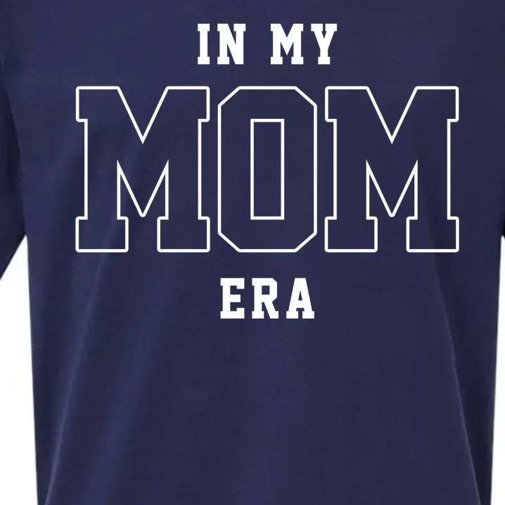 In My Mom Era Cute Mothers Day Gift Sueded Cloud Jersey T-Shirt