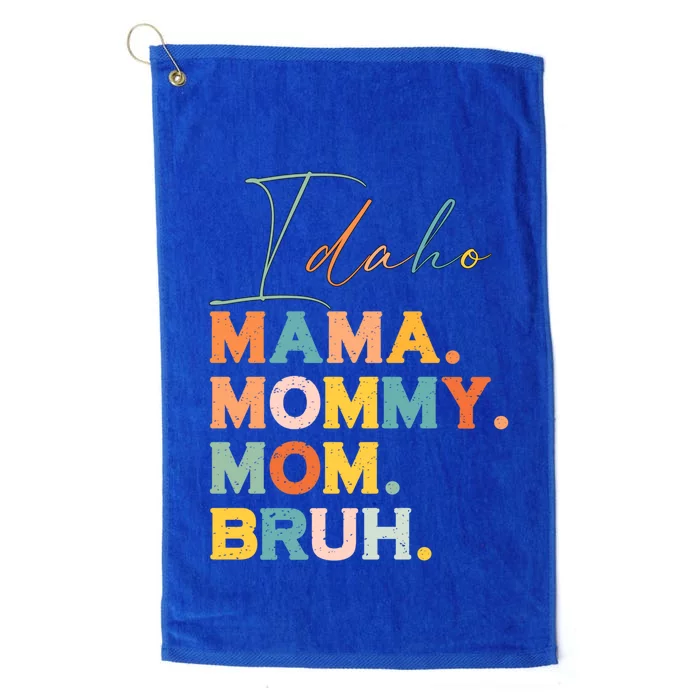 Idaho Mama Mommy Mom Bruh Funny Mothers Day Funny Gift For Mom Gift Platinum Collection Golf Towel