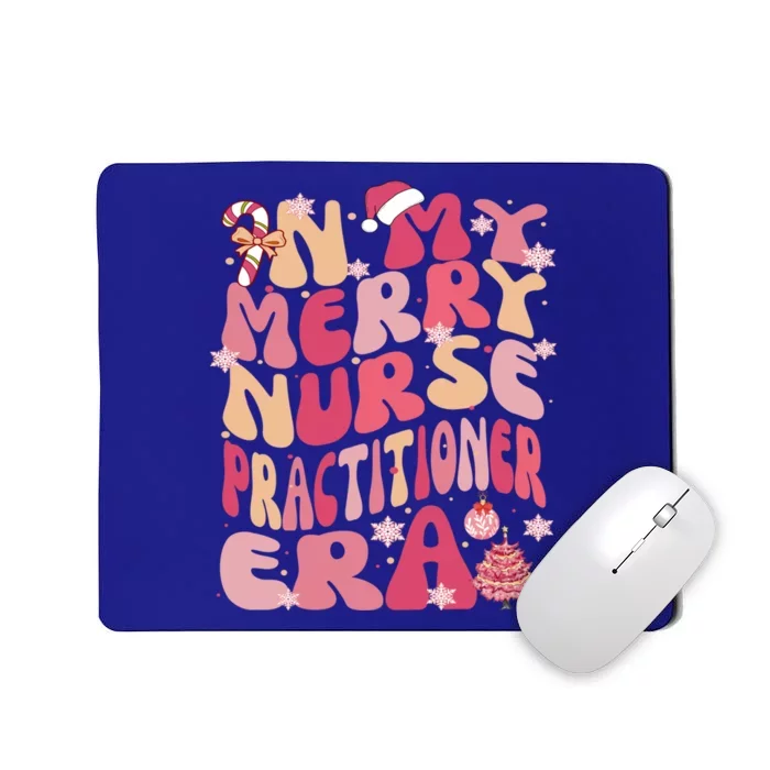 In My Merry Nurse Practitioner Era Retro Groovy Christmas Gift Mousepad