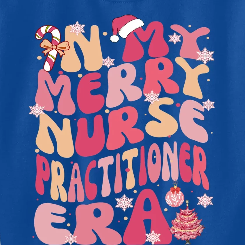 In My Merry Nurse Practitioner Era Retro Groovy Christmas Gift Kids Sweatshirt