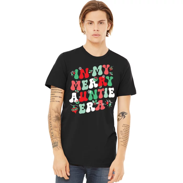 In My Merry Auntie Era Christmas Decor Pjm Pajama Stunning Premium T-Shirt