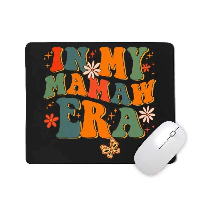 In My Mamaw Era Groovy Retro Floral Hippie Cool Mamaw Club Mousepad