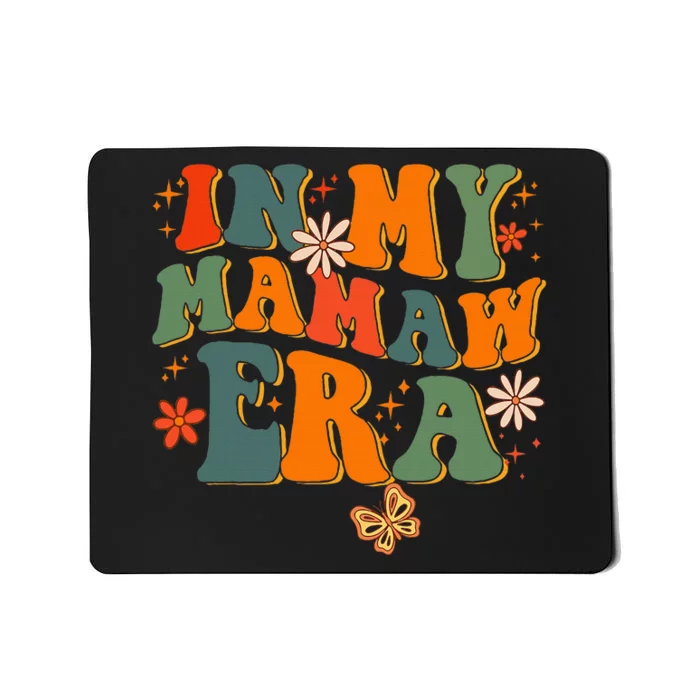 In My Mamaw Era Groovy Retro Floral Hippie Cool Mamaw Club Mousepad