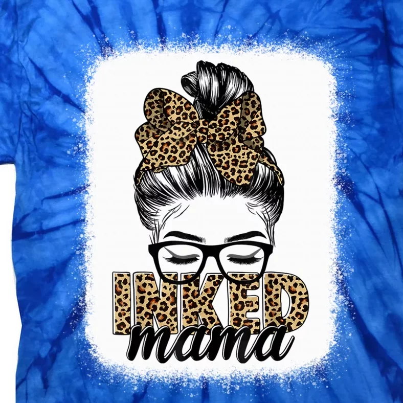 Inked Mama Messy Bun Mom Life Leopard Tattooed Mom Gift Tie-Dye T-Shirt