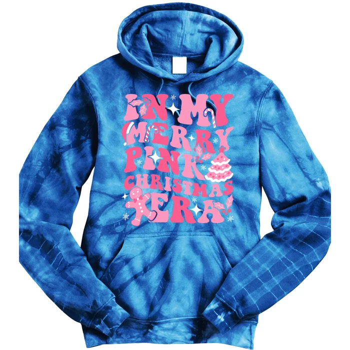 In My Merry Pink Christmas Era Groovy Ie Xmas Holiday Great Gift Tie Dye Hoodie