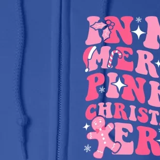 In My Merry Pink Christmas Era Groovy Ie Xmas Holiday Great Gift Full Zip Hoodie