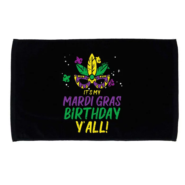 Its My Mardi Gras Birthday Yall Mardi Gras Microfiber Hand Towel