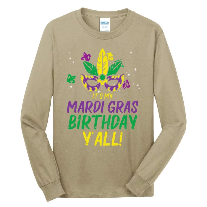 Its My Mardi Gras Birthday Yall Mardi Gras Tall Long Sleeve T-Shirt