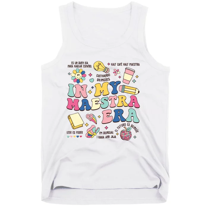 In My Maestra Era Spanish Bilingual Teacher First Day Tank Top