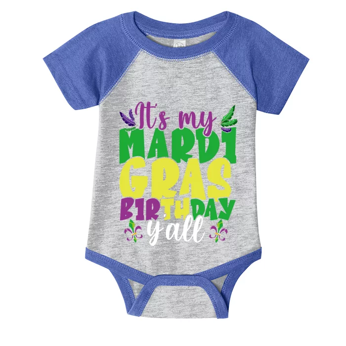 Its My Mardi Gras Birthday Yall Carnival Costume Mardi Gras Cute Gift Infant Baby Jersey Bodysuit