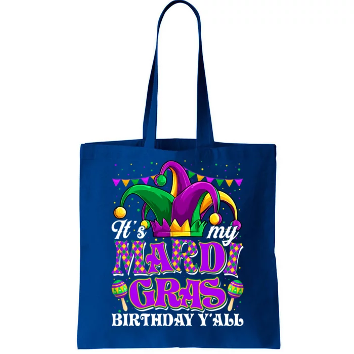 Its My Mardi Gras Birthday Yall Funny Mardi Gras Gift Tote Bag