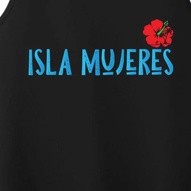 Isla Mujeres Mexico Vacation Souvenirs Matching Family Trip Funny Gift Performance Tank