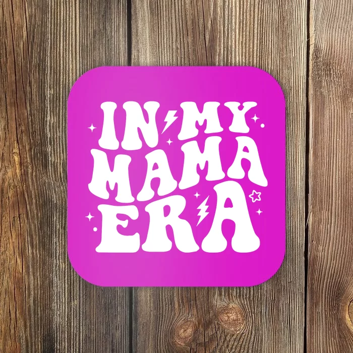 In My Mama Era Cute Mothers Day Coaster