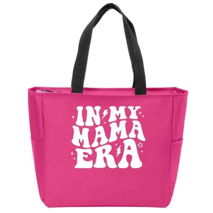 In My Mama Era Cute Mothers Day Zip Tote Bag