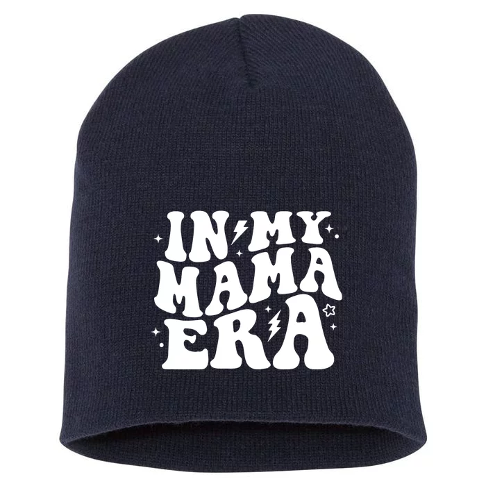 In My Mama Era Cute Mothers Day Short Acrylic Beanie