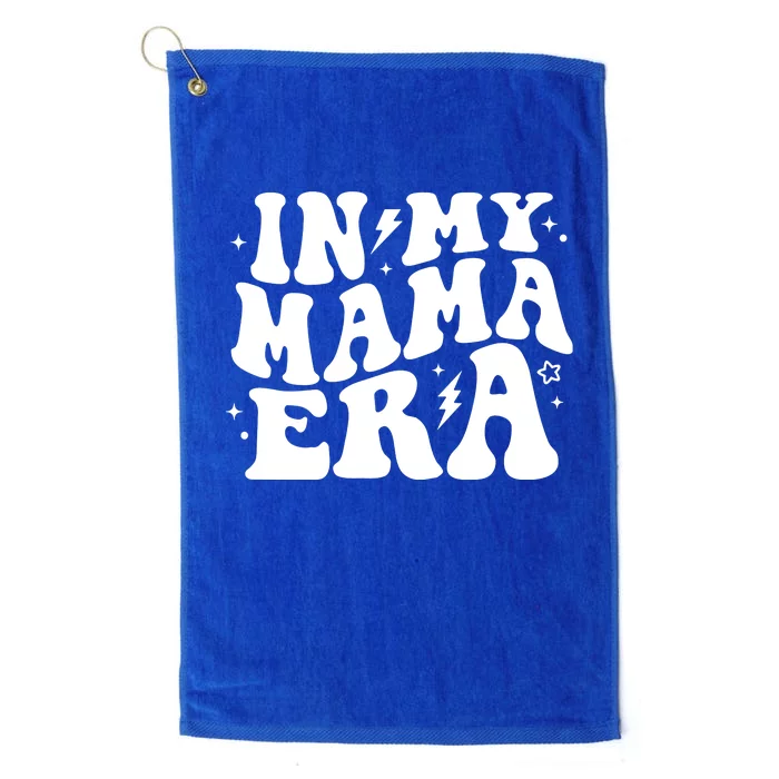 In My Mama Era Cute Mothers Day Platinum Collection Golf Towel