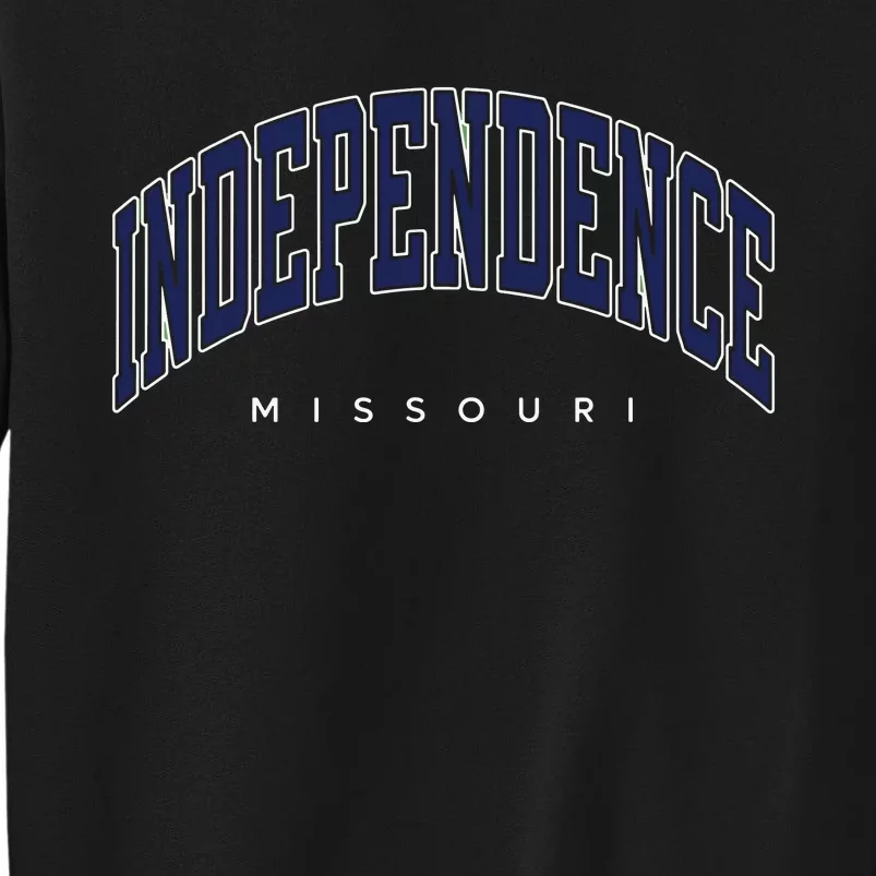 Independence Missouri Mo Varsity Style Tall Sweatshirt