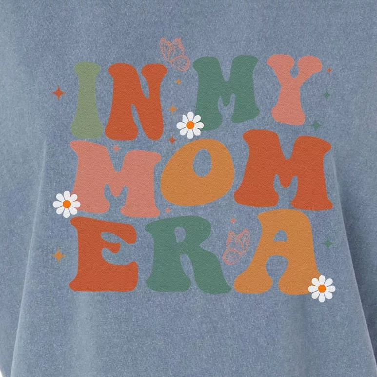 In My Mom Era Groovy New Mom Funny Mom Era Mothers Day Garment-Dyed Women's Muscle Tee