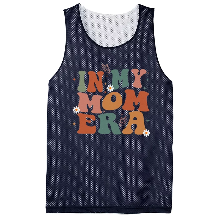 In My Mom Era Groovy New Mom Funny Mom Era Mothers Day Mesh Reversible Basketball Jersey Tank