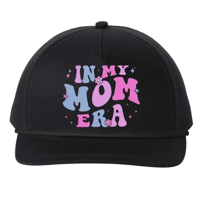 In My Mom Era Lover Groovy Retro Mom MotherS Day Birthday Snapback Five-Panel Rope Hat