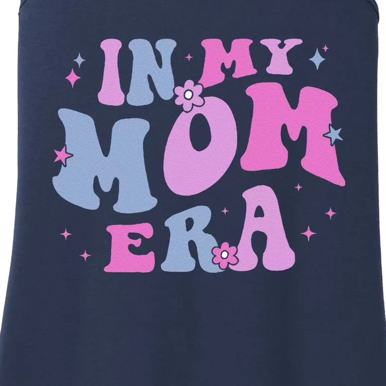 In My Mom Era Lover Groovy Retro Mom MotherS Day Birthday Ladies Essential Tank